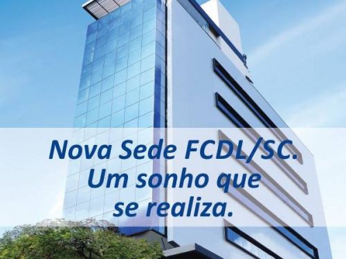 Inauguração da sede da FCDL Santa Catarina